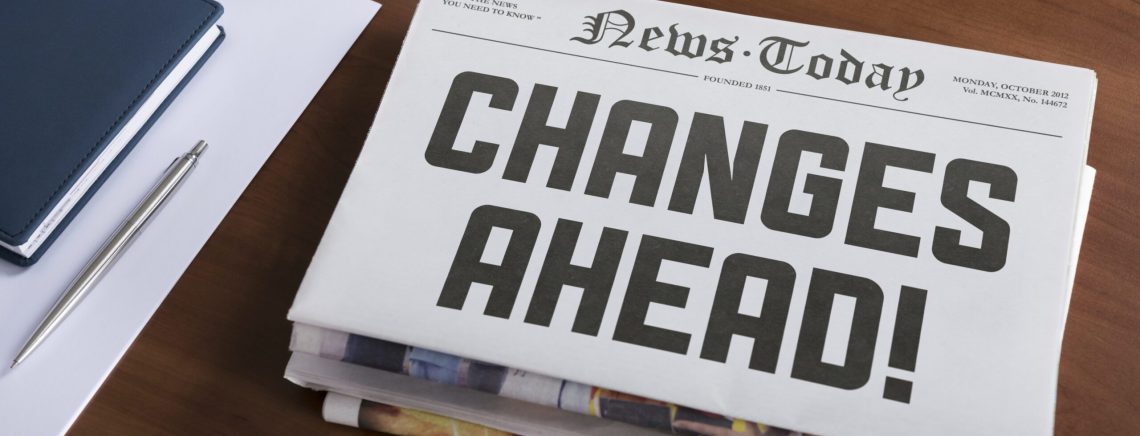 Changes ahead